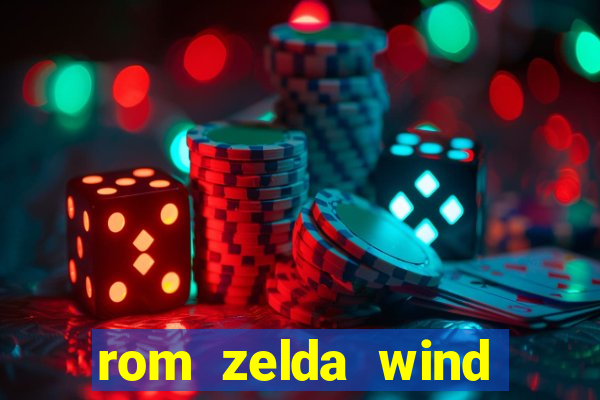 rom zelda wind waker pt br